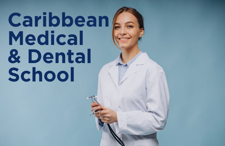 Caribbean Medical & Dental School